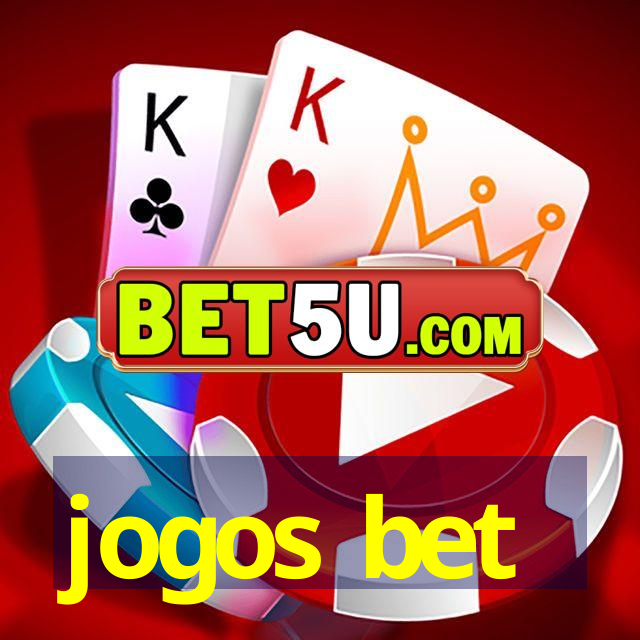 jogos bet